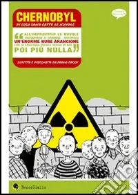 Promozione Chernobyl, di cosa sono fatte le nuvole