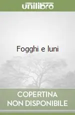 Fogghi e luni Saldi