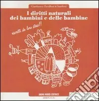 Ordina Subito I diritti naturali dei bambini e delle bambine (riscritti da loro stessi)