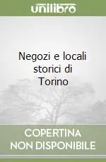 Popolare Negozi e locali storici di Torino