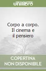Promo Stagionale Corpo a corpo. Il cinema e il pensiero