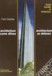 Offerta Del Giorno Architettura come difesa-Architecture as defense. Ediz. bilingue