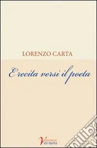 Esclusivo E recita versi il poeta