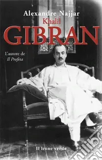 Professionale Kahlil Gibran, l‘autore de «Il profeta»
