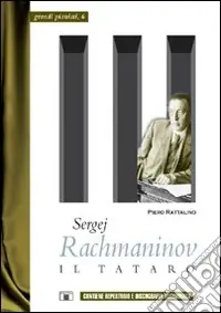 Prezzo Di Fabbrica Sergej Rachmaninov. Il tataro