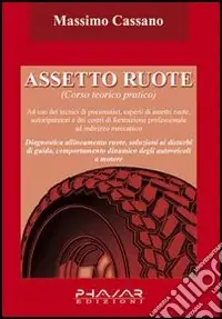 Assetto ruote. Corso teorico pratico Promo Stagionale