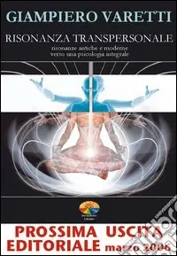 Subito Disponibile Risonanza transpersonale