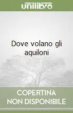 Novità Dove volano gli aquiloni