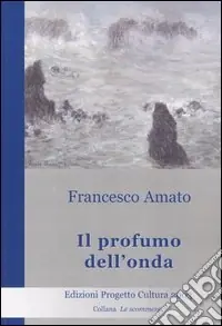Il profumo dell‘onda Ordina Subito