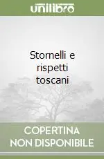 Offerta Lampo Stornelli e rispetti toscani