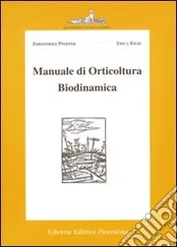 Manuale di orticultura biodinamica Più Venduto