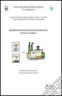 Bioproduzioni e bioconversioni. Chimica analitica Quantità Limitata