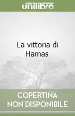 Ultima Occasione La vittoria di Hamas