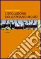 Nuovo Arrivo L‘evoluzione del capitano Moizo. Cronache dei bombardamenti 2001-2003