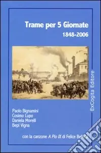 Soddisfatti O Rimborsati Trame per 5 giornate 1848-2006