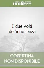 Compra Online I due volti dell‘innocenza