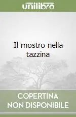 Compra Online Il mostro nella tazzina