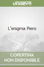 Prezzo Conveniente L‘enigma Piero
