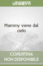 Vendita Finale Mammy viene dal cielo