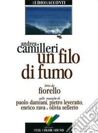 Un filo di fumo. Con CD Audio Promozione