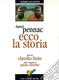 Promozione Esclusiva Ecco la storia letto da Claudio Bisio. Audiolibro. CD Audio