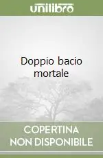 Doppio bacio mortale Di Tendenza