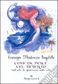 Come un pesce nel deserto Offerta Lampo