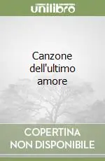 Canzone dell‘ultimo amore Spedito Oggi