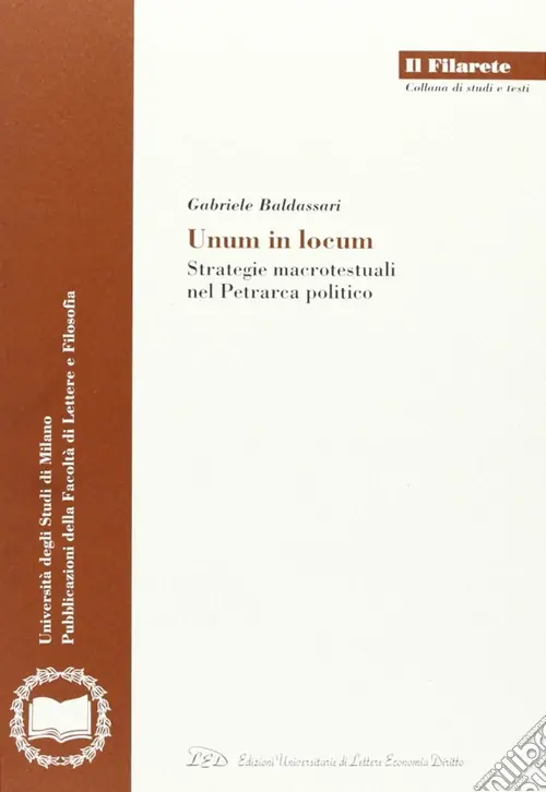 Unum in locum. Strategie macrotestuali nel Petrarca politico Ultimissimo Modello