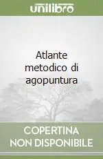 Atlante metodico di agopuntura Offerta