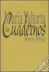 Prezzo Conveniente Los cuadernos 1945-1950