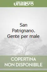 Popolare San Patrignano. Gente per male