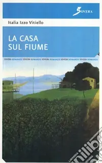 Must-Have La casa sul fiume