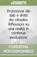 Pagamento Sicuro Protezione dei dati e diritti dei cittadini. Riflessioni su una realtà in continua evoluzione