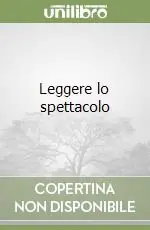 Ordina Subito Leggere lo spettacolo
