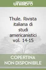 Thule. Rivista italiana di studi americanistici vol. 14-15 Popolare