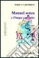 Promozione Esclusiva Manuel senza e Pimpa con tutte
