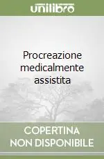 Offerta Procreazione medicalmente assistita