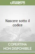 Nascere sotto il codice Saldi