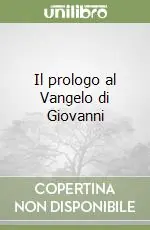 Pagamento Sicuro Il prologo al Vangelo di Giovanni
