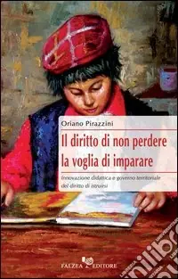 Nuova Collezione Il diritto di non perdere. La voglia di imparare