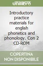 Quantità Limitata Introductory practice materials for english phonetics and phonology. Con 2 CD-ROM