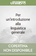 Esclusivo Per un‘introduzione alla linguistica generale