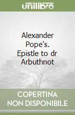 Offerta Lampo Alexander Pope‘s. Epistle to dr Arbuthnot