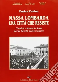 Offerta Lampo Massa Lombarda. Una città che resiste