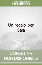 Occasione Un regalo per Gaia