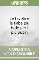 Le favole e le fiabe più belle per i più piccini Di Tendenza