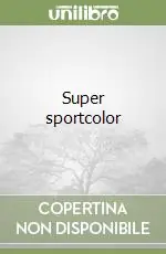 Super sportcolor Nuovo Arrivo