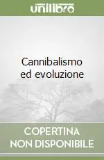 Vendita Finale Cannibalismo ed evoluzione