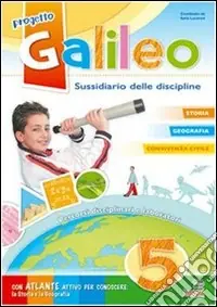 Subito Disponibile Progetto Galileo. Ambito scientifico. Per la Scuola elementare. Vol. 2